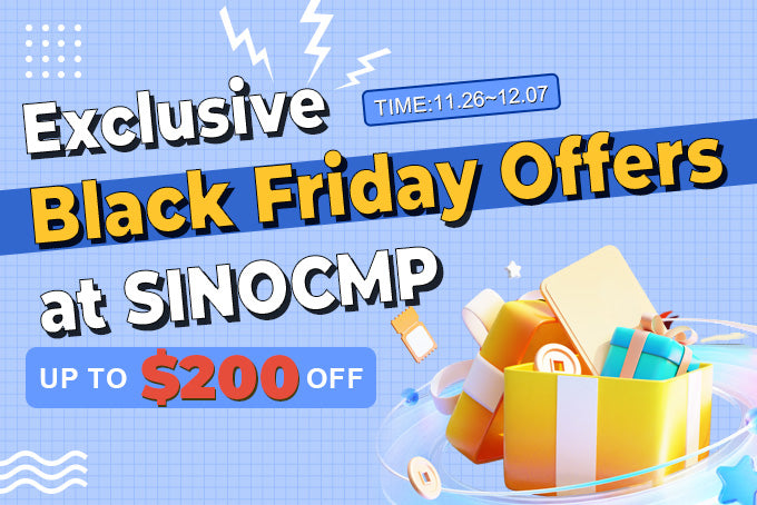 Exclusive Black Friday Offers at SINOCMP