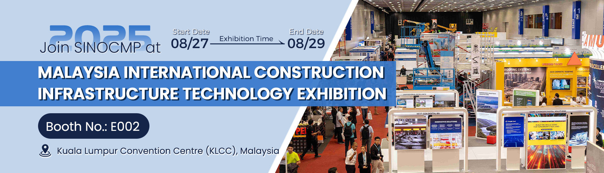 Join SINOCMP at Malaysia International Construction Infrastructure Technology Exhibition